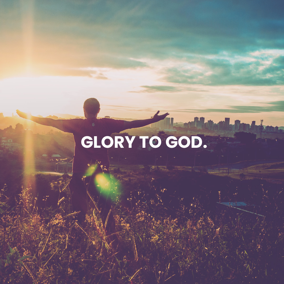 Bringing Glory to God